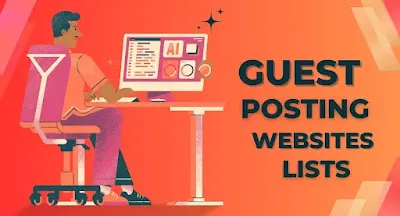 Guest Posting Sites List for Instant Approval 2025