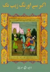 Akbar Se Aurangzeb Tak By W.H. Moreland PDF