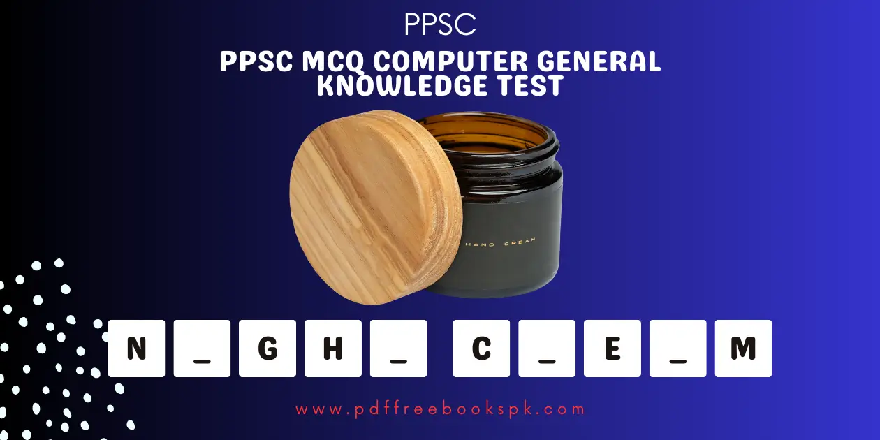 PPSC MCQ PDF for Computer General Knowledge Test