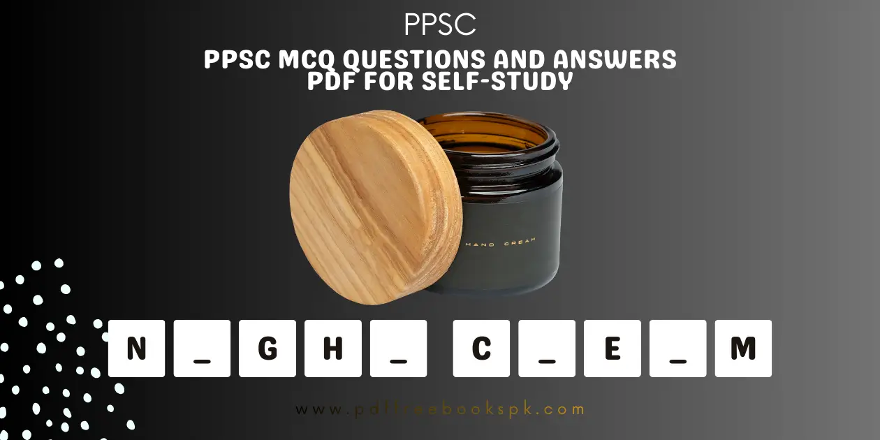 PPSC MCQ Questions and Answers PDF for Self-Study