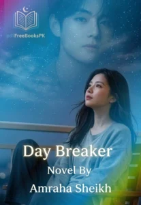 Day Breaker Novel by Amraha Sheikh