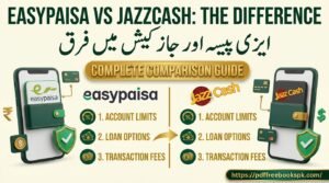 Easypaisa Aur JazzCash Mein Farq