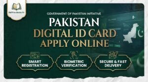 Pakistan Digital ID Card Apply Online